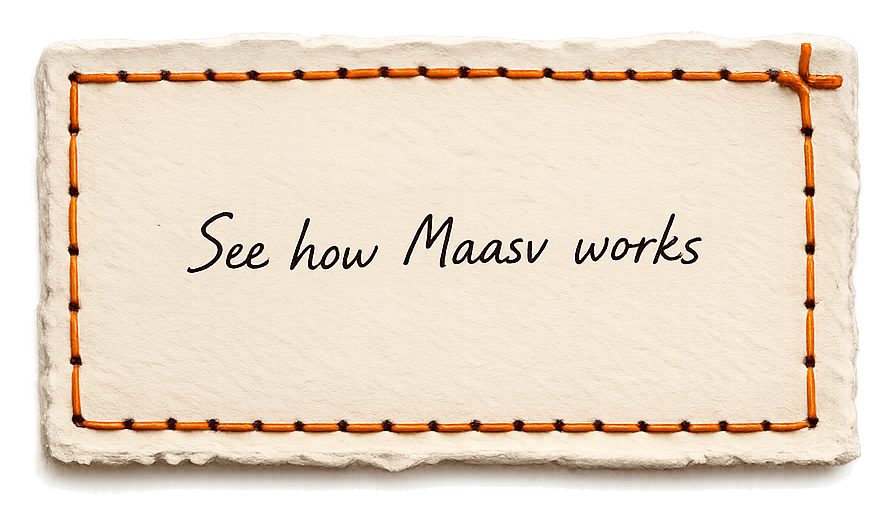 See how Maasv works. A handwritten notecard bordered by rust-colored stitching